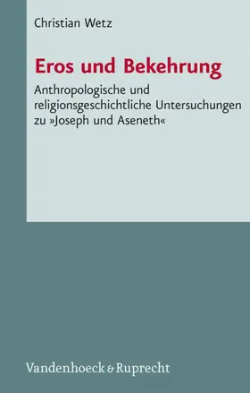 Wetz |  Eros und Bekehrung | eBook | Sack Fachmedien