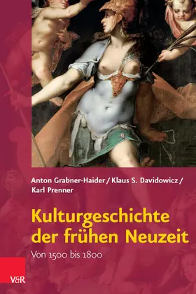 Grabner-Haider / Prenner / Davidowicz |  Kulturgeschichte der frühen Neuzeit | eBook | Sack Fachmedien