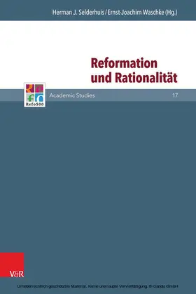 Waschke / Selderhuis |  Reformation und Rationalität | eBook | Sack Fachmedien