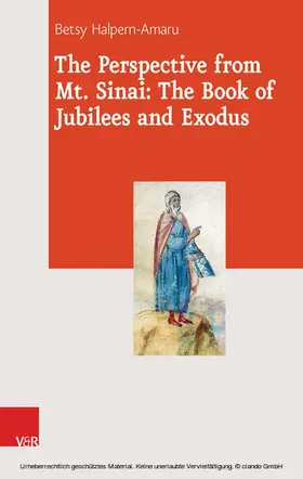 Halpern-Amaru |  The Perspective from Mt. Sinai: The Book of Jubilees and Exodus | eBook | Sack Fachmedien