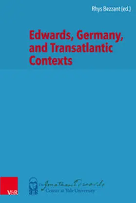 Bezzant | Edwards, Germany, and Transatlantic Contexts | E-Book | sack.de