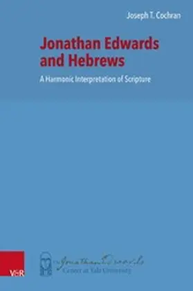 Cochran |  Jonathan Edwards and Hebrews | eBook | Sack Fachmedien