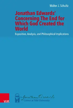 Schultz |  Jonathan Edwards' Concerning The End for Which God Created the World | eBook | Sack Fachmedien