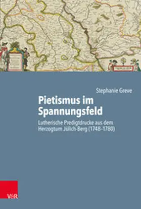 Greve / Jakubowski-Tiessen / Schrader |  Pietismus im Spannungsfeld | eBook | Sack Fachmedien