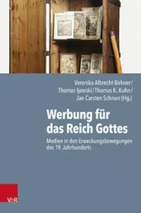 Albrecht-Birkner / Ijewski / Kuhn |  Werbung für das Reich Gottes | eBook | Sack Fachmedien