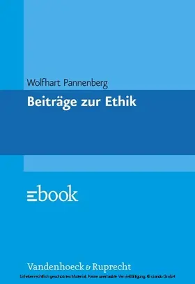 Pannenberg | Beiträge zur Ethik | E-Book | www2.sack.de