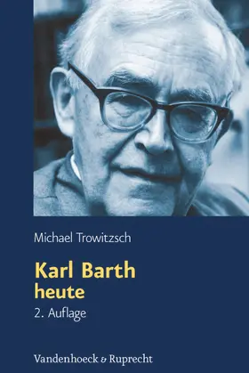 Trowitzsch |  Karl Barth heute | eBook | Sack Fachmedien