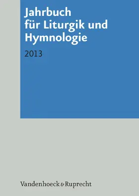 Marti / Kadelbach / Scheitler |  Jahrbuch für Liturgik und Hymnologie, 52. Band 2013 | eBook | Sack Fachmedien