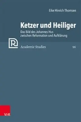 Thomsen | Ketzer und Heiliger | E-Book | www2.sack.de