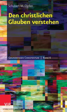 Ogden |  Den christlichen Glauben verstehen | eBook | Sack Fachmedien