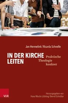 Hermelink / Schnelle / Lübking | In der Kirche leiten | E-Book | sack.de