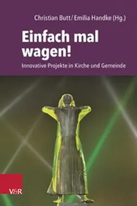 Butt / Handke |  Einfach mal wagen! | eBook | Sack Fachmedien
