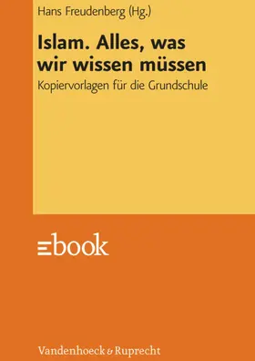 Freudenberg |  Islam. Alles, was wir wissen müssen | eBook | Sack Fachmedien