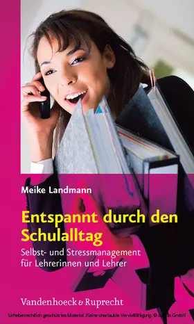 Landmann | Entspannt durch den Schulalltag | E-Book | sack.de