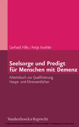 Hille / Koehler / Petersen | Seelsorge und Predigt für Menschen mit Demenz | E-Book | sack.de