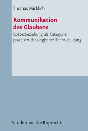 Micklich |  Kommunikation des Glaubens | eBook | Sack Fachmedien
