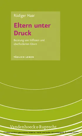 Haar |  Eltern unter Druck | eBook | Sack Fachmedien
