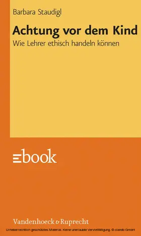 Staudigl |  Achtung vor dem Kind | eBook | Sack Fachmedien