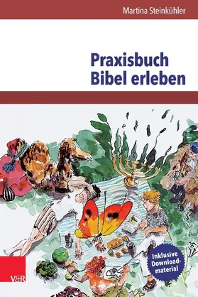 Steinkühler |  Praxisbuch Bibel erleben | eBook | Sack Fachmedien