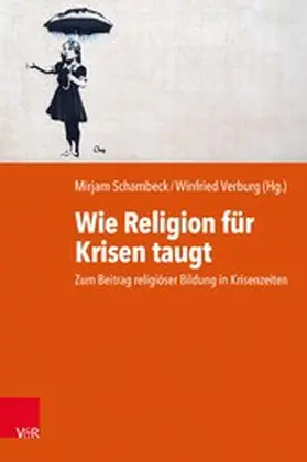 Schambeck / Verburg |  Wie Religion für Krisen taugt | eBook | Sack Fachmedien