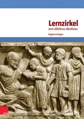 Drumm |  Lernzirkel zum ablativus absolutus | eBook | Sack Fachmedien