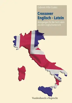 Hille-Coates |  Crossover Englisch – Latein | eBook | Sack Fachmedien