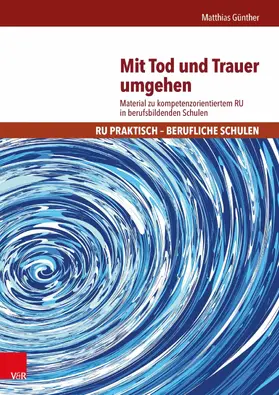 Günther |  Mit Tod und Trauer umgehen | eBook | Sack Fachmedien