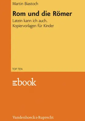 Biastoch |  Rom und die Römer | eBook | Sack Fachmedien