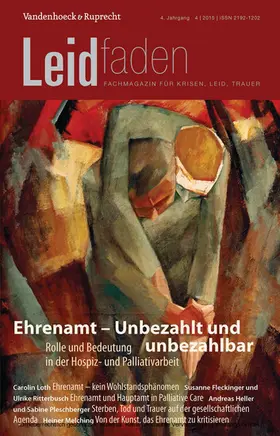 Radbruch / Melching |  Ehrenamt – Unbezahlt und unbezahlbar. Rolle und Bedeutung in der Hospiz- und Palliativarbeit | eBook | Sack Fachmedien