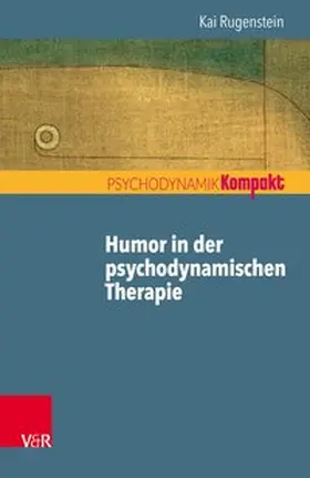 Rugenstein |  Humor in der psychodynamischen Therapie | eBook | Sack Fachmedien