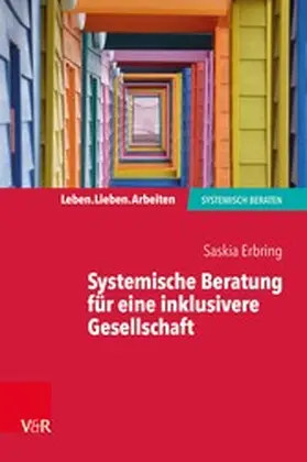 Erbring |  Systemische Beratung für eine inklusivere Gesellschaft | eBook | Sack Fachmedien