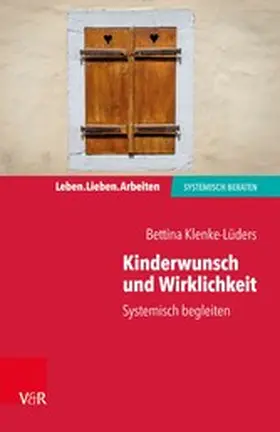 Klenke-Lüders |  Kinderwunsch und Wirklichkeit | eBook | Sack Fachmedien
