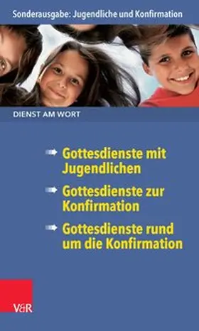 Persch / Koranyi | Dienst am Wort Sonderausgabe Jugendliche und Konfirmation | E-Book | sack.de