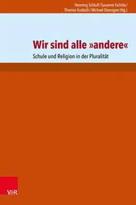 Schluß / Tschida / Krobath |  Wir sind alle »andere« | eBook | Sack Fachmedien