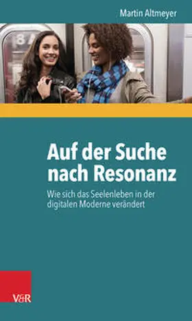 Altmeyer |  Auf der Suche nach Resonanz | eBook | Sack Fachmedien