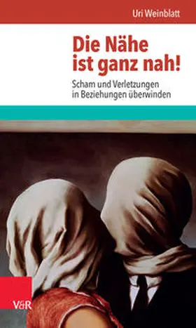 Weinblatt |  Die Nähe ist ganz nah! | eBook | Sack Fachmedien