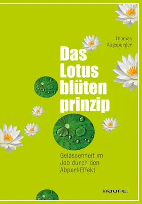 Augspurger | Das Lotusblütenprinzip | E-Book | sack.de