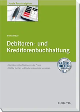 Urban |  Debitoren- und Kreditorenbuchhaltung - mit Arbeitshilfen online | Buch |  Sack Fachmedien