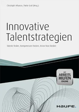 Athanas / Graf |  Innovative Talentstrategien - inkl.  Arbeitshilfen online | eBook | Sack Fachmedien