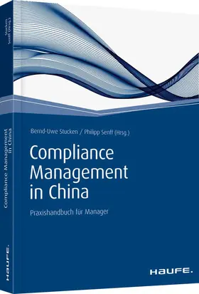 Stucken / Senff |  Compliance Management in China | Buch |  Sack Fachmedien