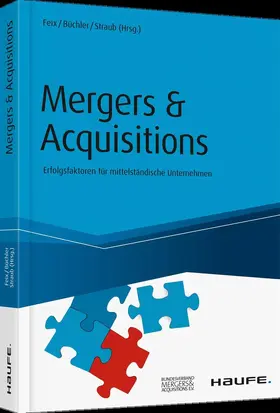 Feix / Büchler / Straub |  Mergers & Acquisitions | Buch |  Sack Fachmedien