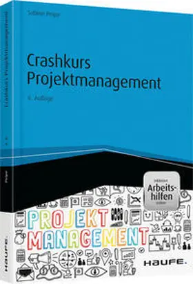 Peipe | Crashkurs Projektmanagement - inkl. Arbeitshilfen online | Buch | 978-3-648-06626-3 | sack.de