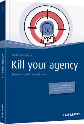 Bessis | Kill your Agency | Buch | 978-3-648-06671-3 | www2.sack.de