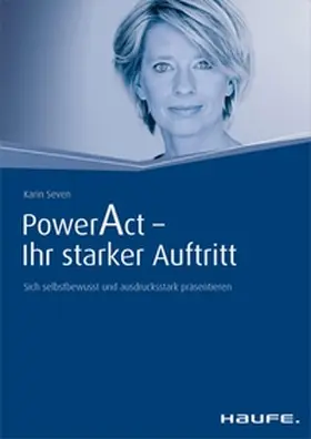 Seven |  Power Act - Ihr starker Auftritt | eBook | Sack Fachmedien