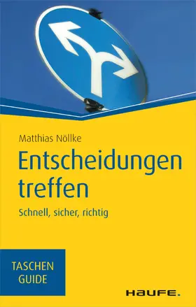 Nöllke |  Entscheidungen treffen | eBook | Sack Fachmedien