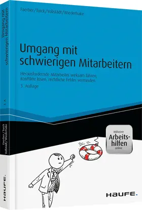 Faerber / Turck / Vollstädt |  Umgang mit schwierigen Mitarbeitern - inkl. Arbeitshilfen online | Buch |  Sack Fachmedien