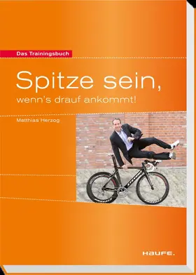 Herzog |  Spitze sein, wenn's drauf ankommt! | Buch |  Sack Fachmedien