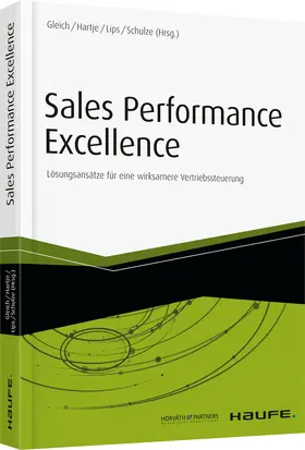 Gleich / Hartje / Schulze |  Sales Performance Excellence | Buch |  Sack Fachmedien