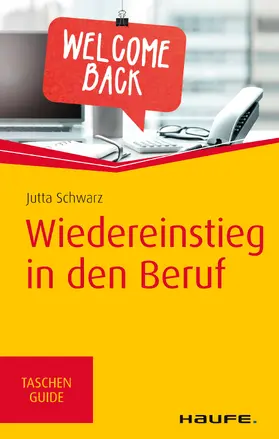 Schwarz |  Wiedereinstieg in den Beruf | eBook | Sack Fachmedien