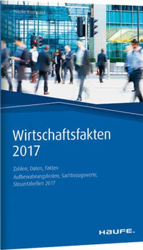  Wirtschaftsfakten-Kompass 2017 | Buch |  Sack Fachmedien